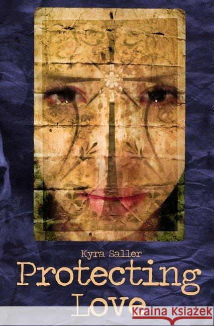 Protecting Love Saller, Kyra 9783737516945