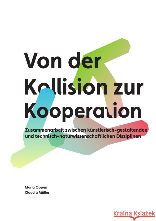 Von der Kollision zur Kooperation Müller, Claudia, Oppen, Maria 9783737519625 epubli