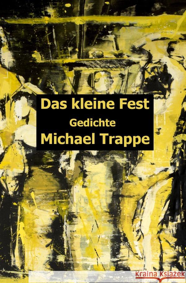 Das kleine Fest Trappe, Michael 9783737535465 epubli