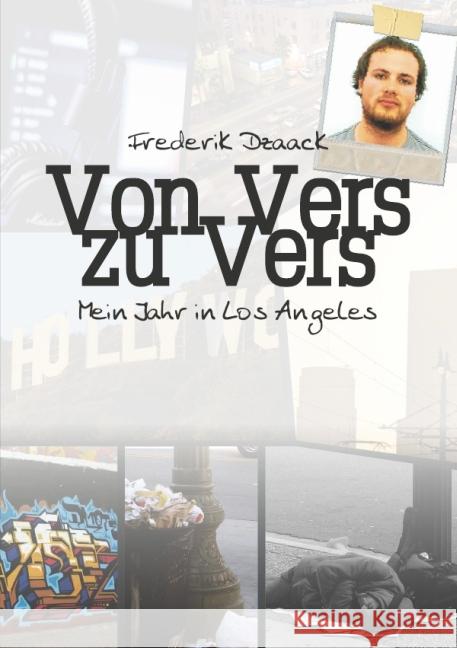 Von Vers zu Vers : Mein Jahr in Los Angeles Dzaack, Frederik 9783737546485