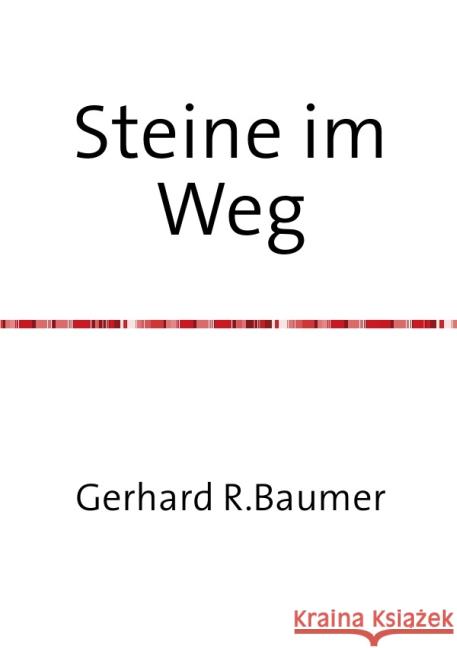 Steine im Weg : Theaterstücke für Kinder Baumer, Gerhard 9783737554114 epubli