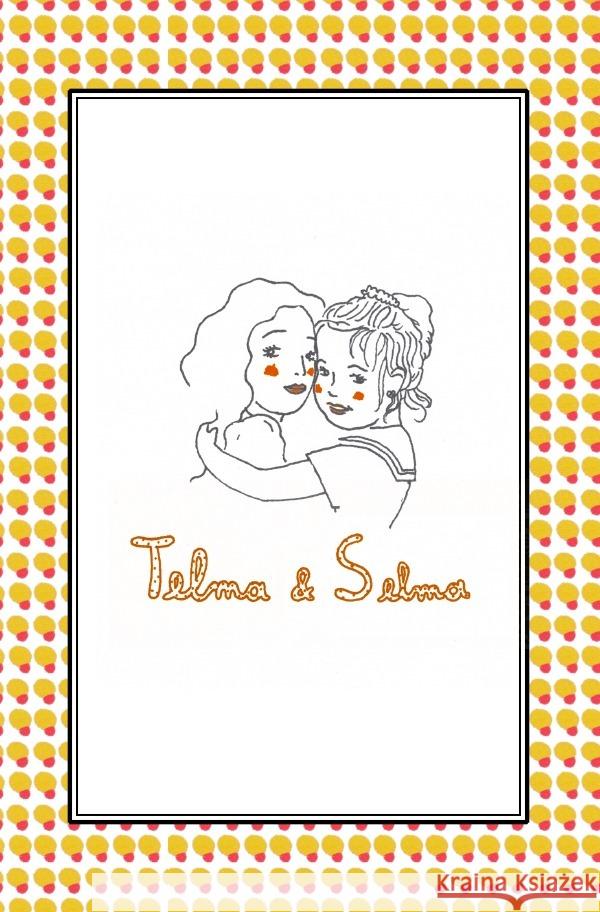 Thelma und Selma Richter, Detlev 9783737570237