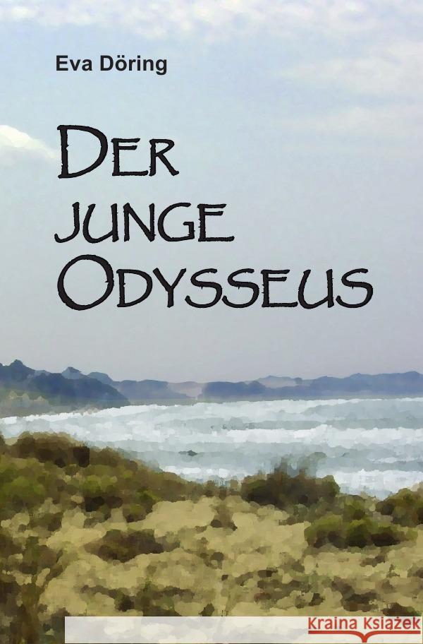 Der junge Odysseus Döring, Eva 9783737582193