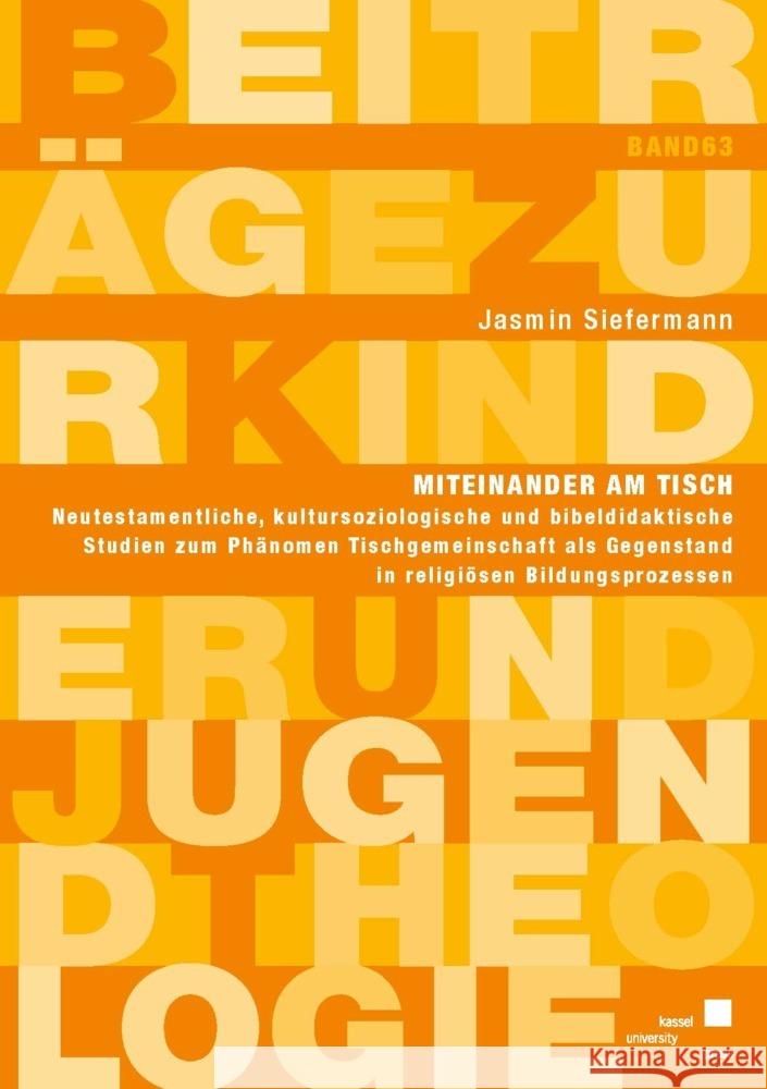 Miteinander am Tisch Siefermann, Jasmin 9783737611923 kassel university press