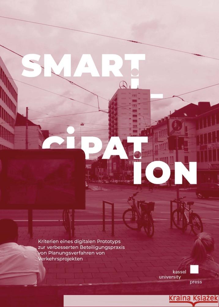 Smarticipation Raddatz, Nicole 9783737611978 kassel university press