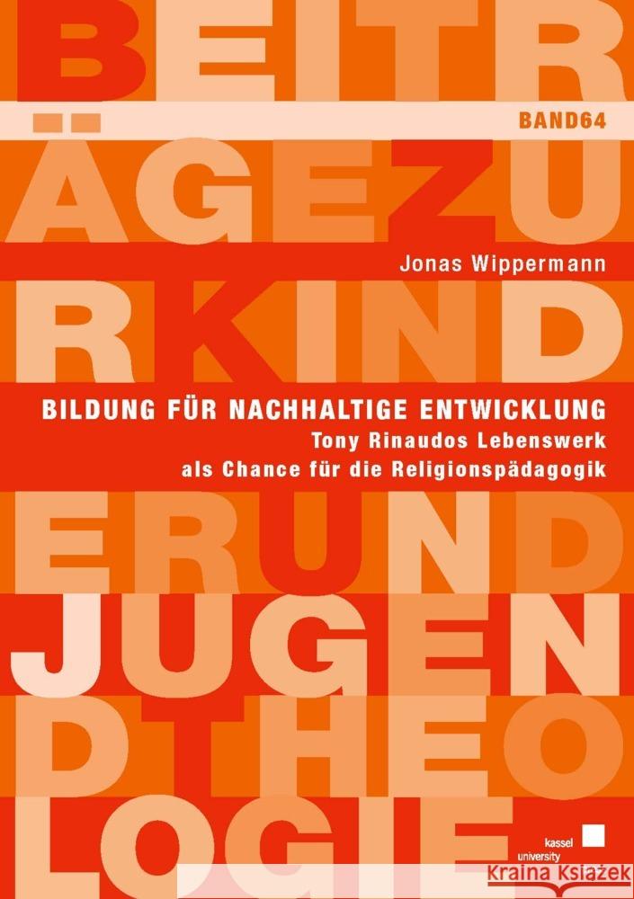 Bildung für nachhaltige Entwicklung Wippermann, Jonas 9783737611992 kassel university press