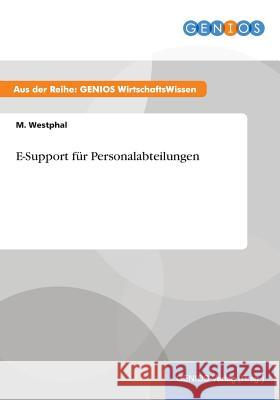 E-Support für Personalabteilungen M. Westphal 9783737933926 Gbi-Genios Verlag