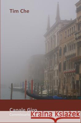 Canale Giro: Commissario Morettis erster Fall Che, Tim 9783738072778 Neobooks