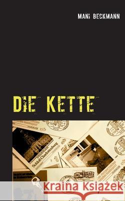 Die Kette: Ein Berlin-Krimi Beckmann, Mani 9783738602548 Books on Demand