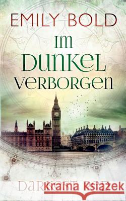 Im Dunkel verborgen: Darkest Red 3 Bold, Emily 9783738605457 Books on Demand