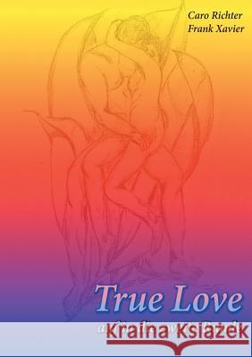 True Love: auf in die zweite Runde Richter, Caro 9783738608441 Books on Demand