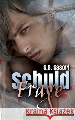 Schuldfrage S. B. Sasori 9783738611915