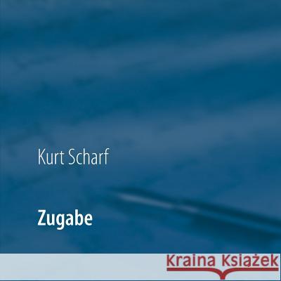 Zugabe Kurt Scharf 9783738627411