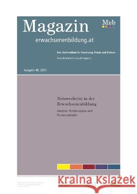 Netzwerke(n) in der Erwachsenenbildung: Analyse, Erfahrungen und Praxiseinblicke Malte Ebne Petra H. Steiner Lorenz Lassnigg 9783738634464 Books on Demand