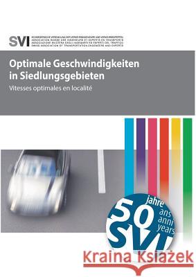 Optimale Geschwindigkeiten in Siedlungsgebieten Svi 9783738658262 Books on Demand