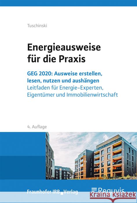 Energieausweise für die Praxis. Tuschinski, Melita 9783738805628