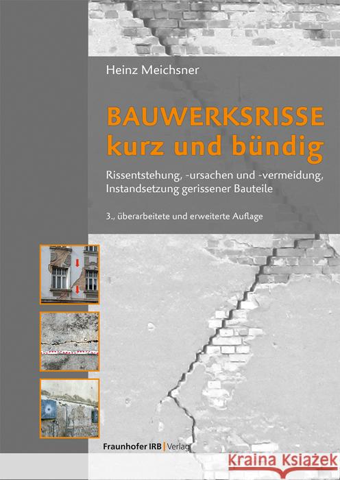 Bauwerksrisse kurz und bündig. Meichsner, Heinz 9783738807035