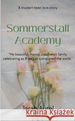 Sommerstall Academy Jarah Aurel 9783739207858