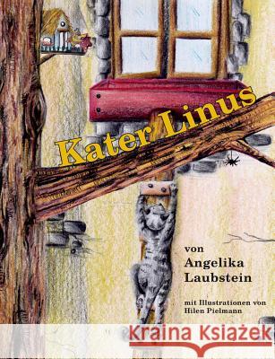 Kater Linus Angelika Laubstein 9783739210681 Books on Demand