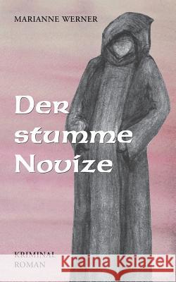 Der stumme Novice Ulrike Beckmann 9783739213699 Books on Demand