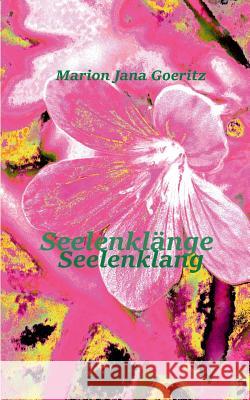 Seelenklänge Marion Jana Goeritz 9783739235325 Books on Demand