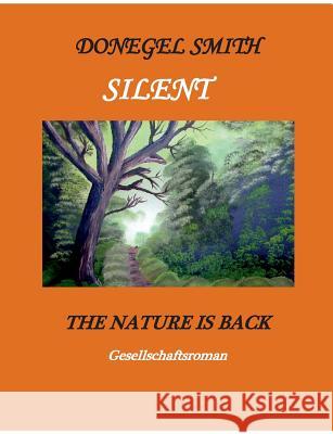 Silent: The nature is back Smith, Donegel 9783739235776