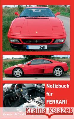 Notizbuch für Ferrari Freunde Renate Sültz, Uwe H Sültz 9783739239811 Books on Demand