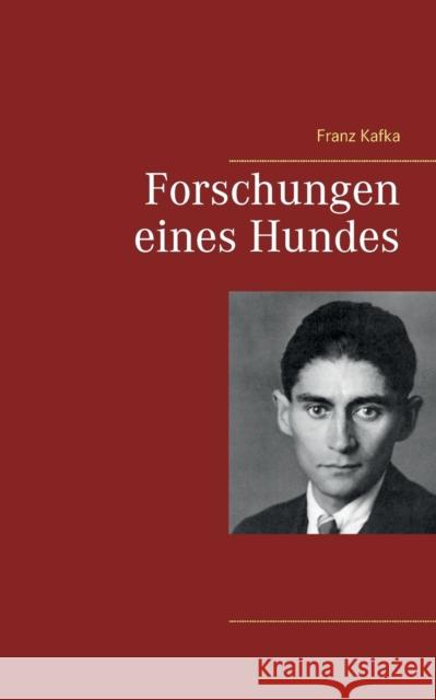 Forschungen eines Hundes Franz Kafka 9783739246475