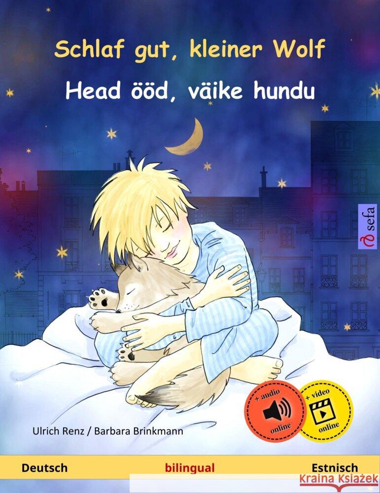 Schlaf gut, kleiner Wolf - Head ööd, väike hundu (Deutsch - Estnisch) Renz, Ulrich 9783739933603 Sefa Verlag