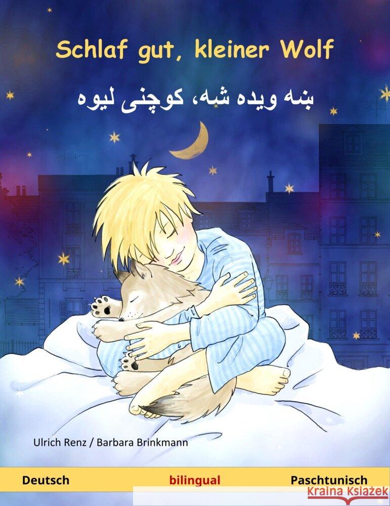 Schlaf gut, kleiner Wolf -                        (Deutsch - Paschtunisch) Renz, Ulrich 9783739933863 Sefa Verlag