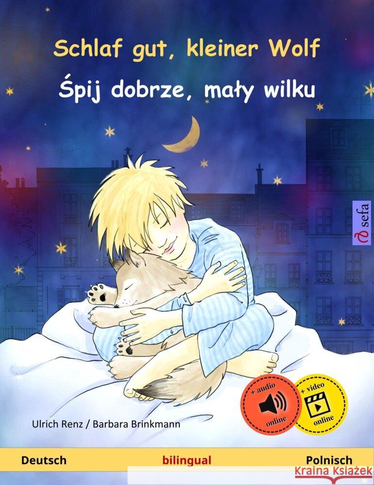 Schlaf gut, kleiner Wolf - Spij dobrze, maly wilku (Deutsch - Polnisch) Renz, Ulrich 9783739933887 Sefa Verlag
