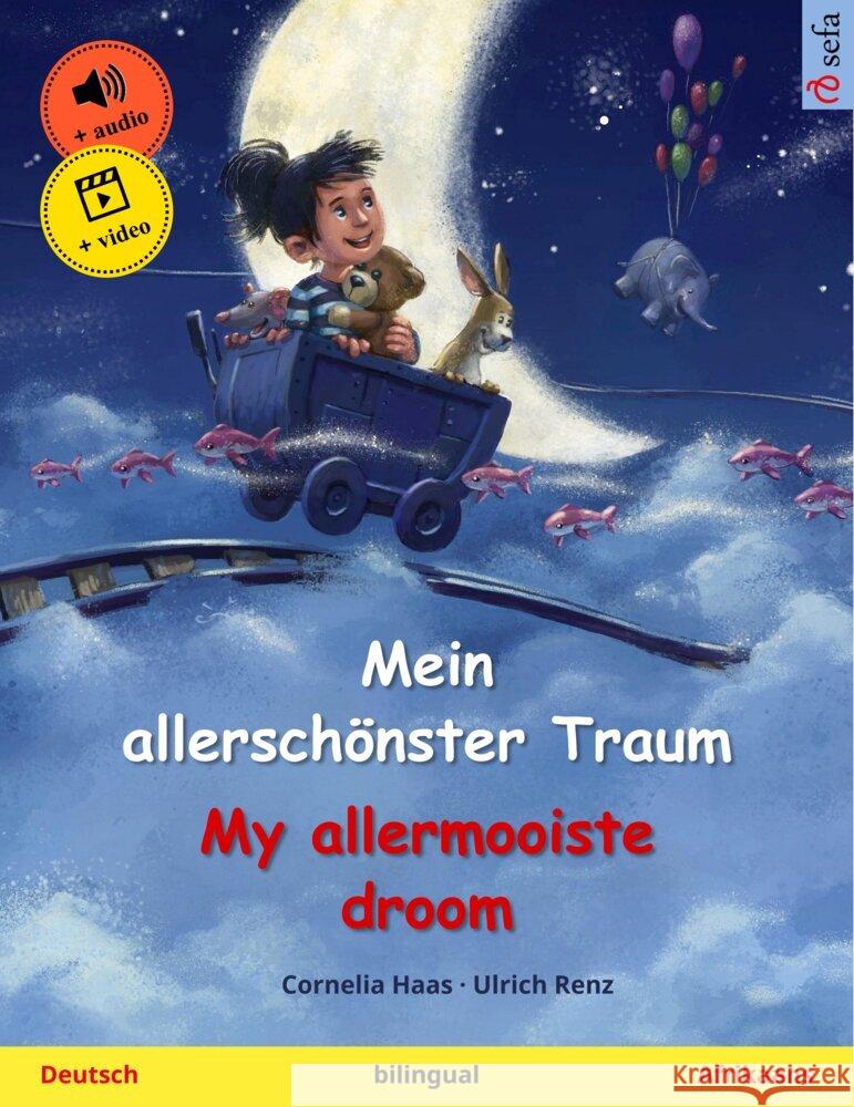 Mein allerschönster Traum - My allermooiste droom (Deutsch - Afrikaans) Haas,Cornelia 9783739947785
