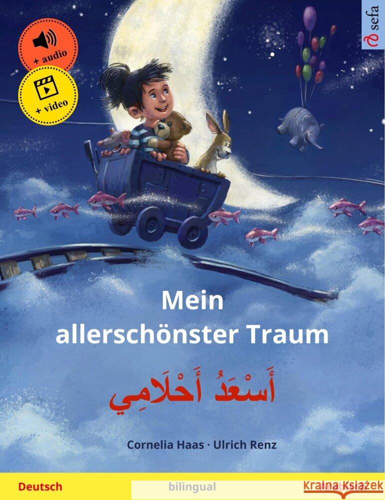 Mein allerschönster Traum -                     (Deutsch - Arabisch) Haas,Cornelia 9783739947808