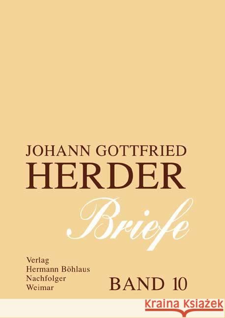 Johann Gottfried Herder. Briefe.: Zehnter Band: Register Arnold, Günter 9783740011819 Verlag Hermann Bohlaus Nachfolger