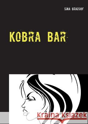 Kobra Bar Sina Graßhof 9783740708177