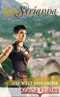 Syrianna: Die Welt von Arida Uwe Balzereit 9783740708832 Twentysix