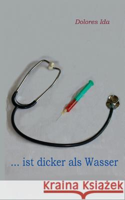 ... ist dicker als Wasser: Krimi Dolores Ida 9783740709211 Twentysix