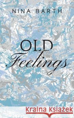 Old Feelings Nina Barth 9783740725600