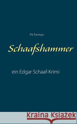 Schaafshammer Pit Ferman 9783740731533 Twentysix