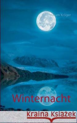 Winternacht Miriam Kröger 9783740732011