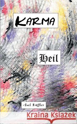 Karma Heil Axel Rüffler 9783740743000 Twentysix