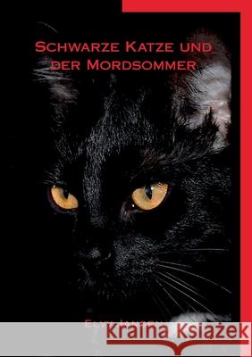 Schwarze Katze und der Mordsommer Elvy Jansen 9783740743697 Twentysix