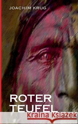 Roter Teufel Joachim Krug 9783740744076 Twentysix