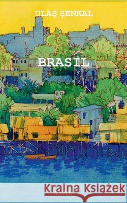 Brasil Ulas Senkal 9783740765156