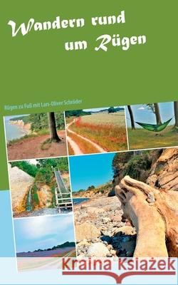 Wanden rund um Rügen: Rügen zu Fuß Schröder, Lars-Oliver 9783740769147 Twentysix