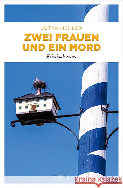 Zwei Frauen und ein Mord : Kriminalroman Mehler, Jutta 9783740802745