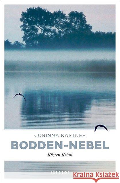 Bodden-Nebel : Küsten Krimi Kastner, Corinna 9783740806446