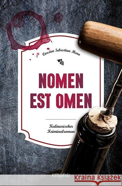 Nomen est Omen : Kulinarischer Kriminalroman Henn, Carsten S. 9783740807030 Emons