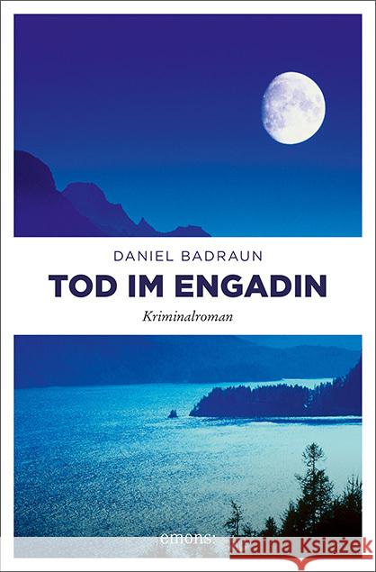 Tod im Engadin Badraun, Daniel 9783740809263 Emons Verlag