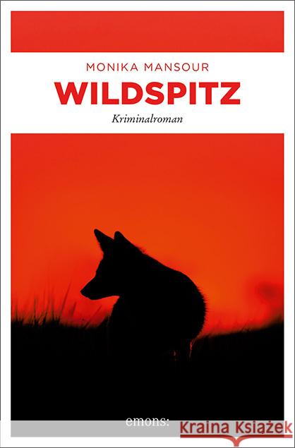 Wildspitz Mansour, Monika 9783740809324 Emons Verlag